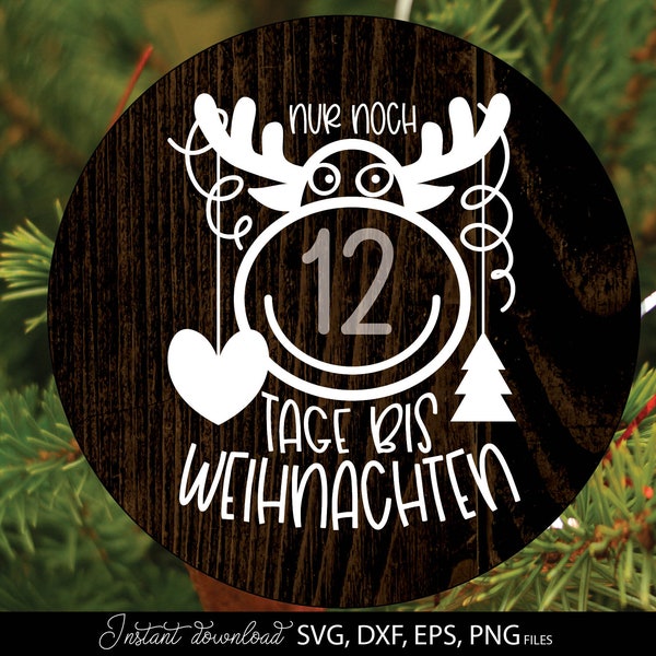 Tage Bis Weihnachten Svg | Frohe Weihnachten Plotter File SVG, PNG, DXF, Eps | Weihnachten Svg | German Christmas Svg | Adventskalender Svg