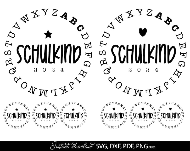 May include: A black and white digital design with the word "SCHULKIND" in a circular arrangement, with the year "2024". The design includes a star or heart symbol and an alphabet border. Additional designs show the years 2025, 2026, and 2027.