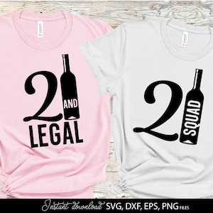21e anniversaire SVG | 21 et SVG légal | 21e anniversaire Squad SVG | 21e anniversaire chemise Svg | 21e anniversaire de la reine Svg | 21e anniversaire fille Svg