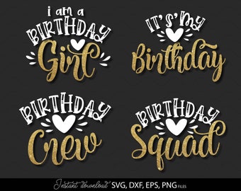 Birthday Girl SVG | Birthday Squad SVG | Birthday Crew SVG | Its My Birthday Svg | Birthday Svg Bundle | Birthday Group Svg | Birthday Party