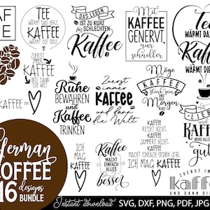 Deutsche Plotterdatei Kaffee / Kaffee svg Bundle / Kaffeetasse svg / Deutsche Sprüche Kaffee / Archivo para Cricut Silhouette Plotterdatei SVG