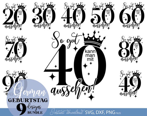 Geburtstag SVG Bundle Zahlen 20 - 90 Spruch, So gut kann man aussehen Plotter Datei