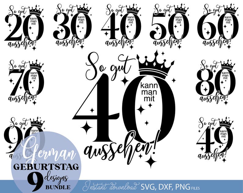 Geburtstag SVG Bundle mit 9 deutschen Zahlen Designs für runde Geburtstage wie 20, 30, 40, 50, 60, 70, 80 und 90. Enthält stilvolle Typografie mit Krone und funkelnden Elementen sowie dem Spruch So gut kann man mit 40 aussehen. Modernes schwarz weiß Design ideal für personalisierte T Shirts, Geschenkideen, Party Dekoration und DIY Projekte. Perfekt geeignet für Plotter Dateien zur Gestaltung einzigartiger Geburtstags Designs für Männer und Frauen.