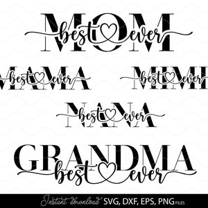 Beste Mutter aller Zeiten SVG | Mutter Tag SVG Bundle | Mama SVG | Nana Datei | Oma-Svg-Dateien für Cricut | Mimi svg | Nana svg | Muttertag Shirt Png