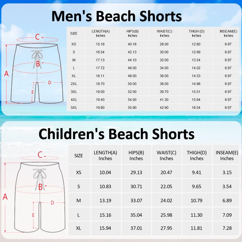 May include: A size chart for men's and children's beach shorts. The chart shows the measurements in inches for length, hips, waist, thigh, and inseam. The chart includes sizes XS to 5XL for men's shorts and sizes XS to XL for children's shorts.