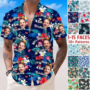 May include: A dark blue Hawaiian shirt featuring a repeating pattern of a man's face wearing a party hat, tropical flowers, and foliage. The text "It's Noah's 45th Birthday" is printed around the face. Additional patterns are shown on the right.