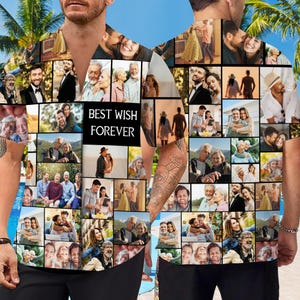 May include: A colourful Hawaiian shirt featuring a collage of photographs of people. The shirt has a black collar and short sleeves. The text "Best Wish Forever" is printed on the front of the shirt.