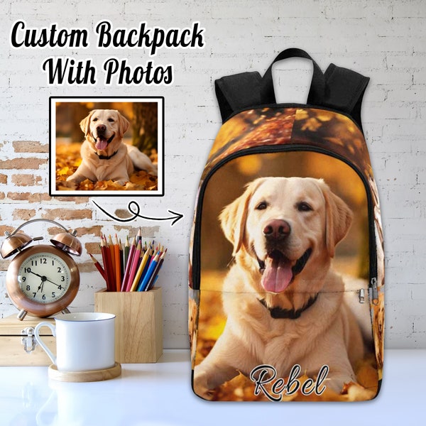 Custom Dog Pictures Backpack, Personalized Backpack for Kids and Adults, Pictures on Backpack, Backpack Pet Lover Gift, Back to School Gift