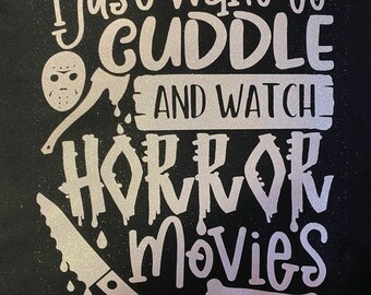 I just want to cuddle and watch horror movies