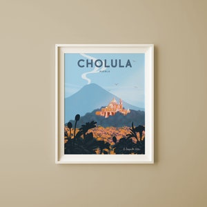 May include: A vintage travel poster with a blue, white, and orange color scheme. The poster features a church building on a hill with a volcano in the background. The text on the poster reads "Cholula, Puebla".