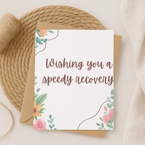 Carte imprimable « Je vous souhaite un prompt rétablissement » - Carte de rétablissement aux fleurs lumineuses - Carte de voeux numérique à téléchargement immédiat