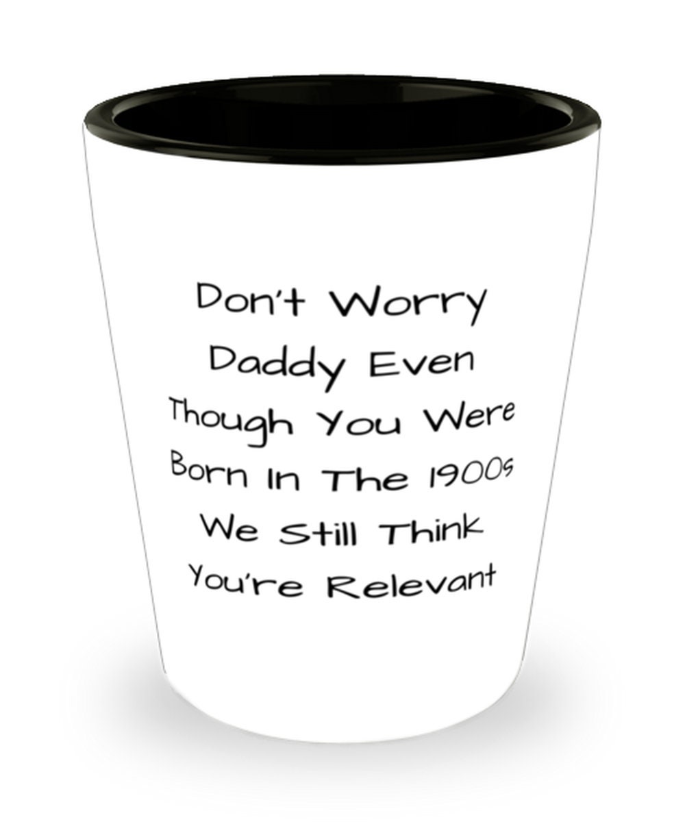 Reusable Daddy Gifts Don't Worry Daddy Even Though You Etsy