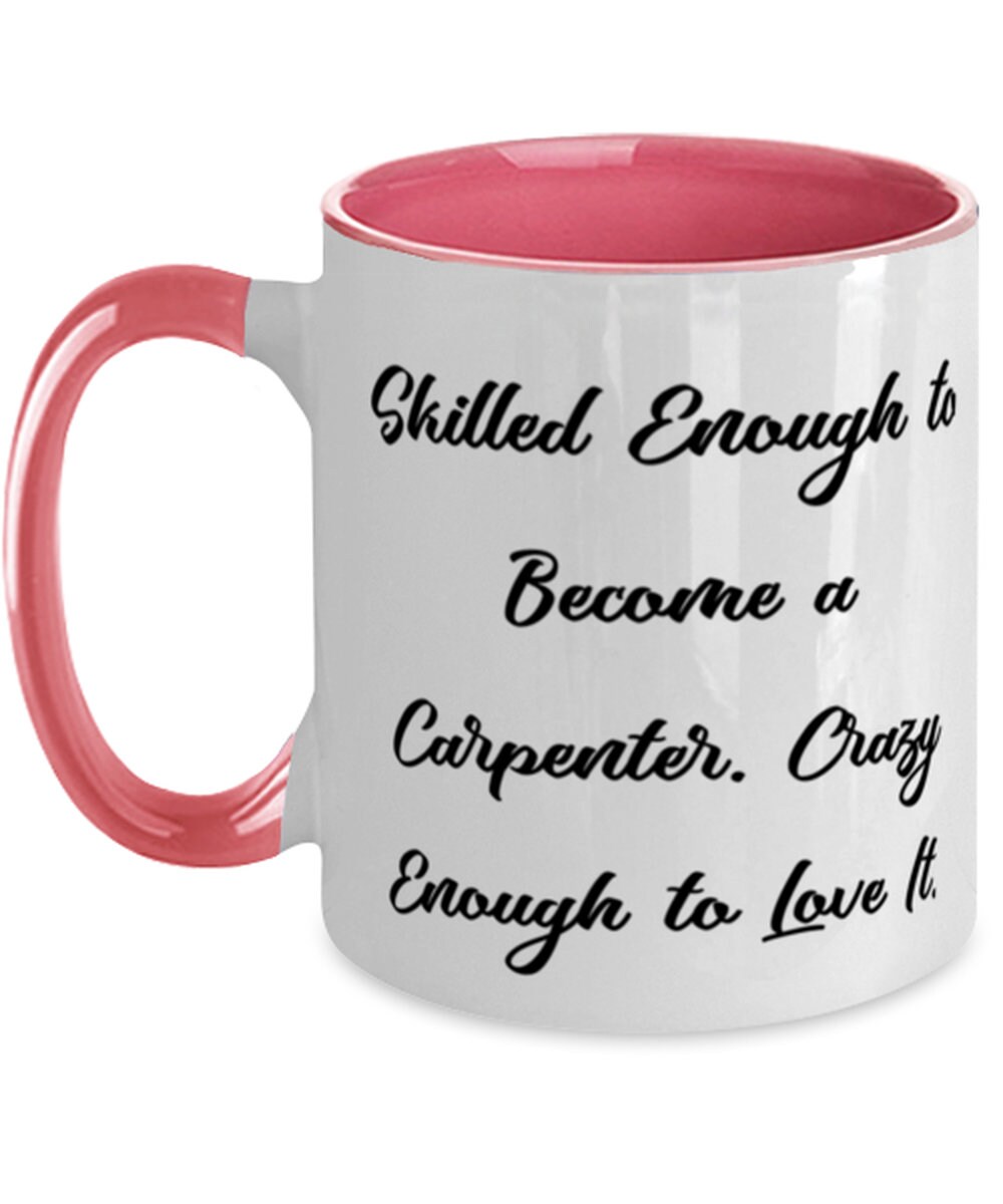 New Carpenter Gifts Skilled Enough To A Carpenter. Etsy