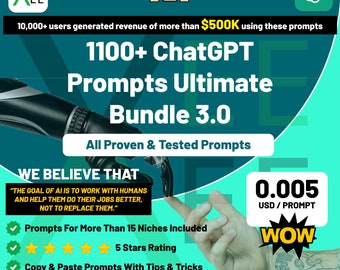 1100+ ChatGPT Prompts Ultimate Bundle 3.0 | Tested & Proven | Get Inspired, Boost Your Creativity and Productivity with AI Writing Prompts |