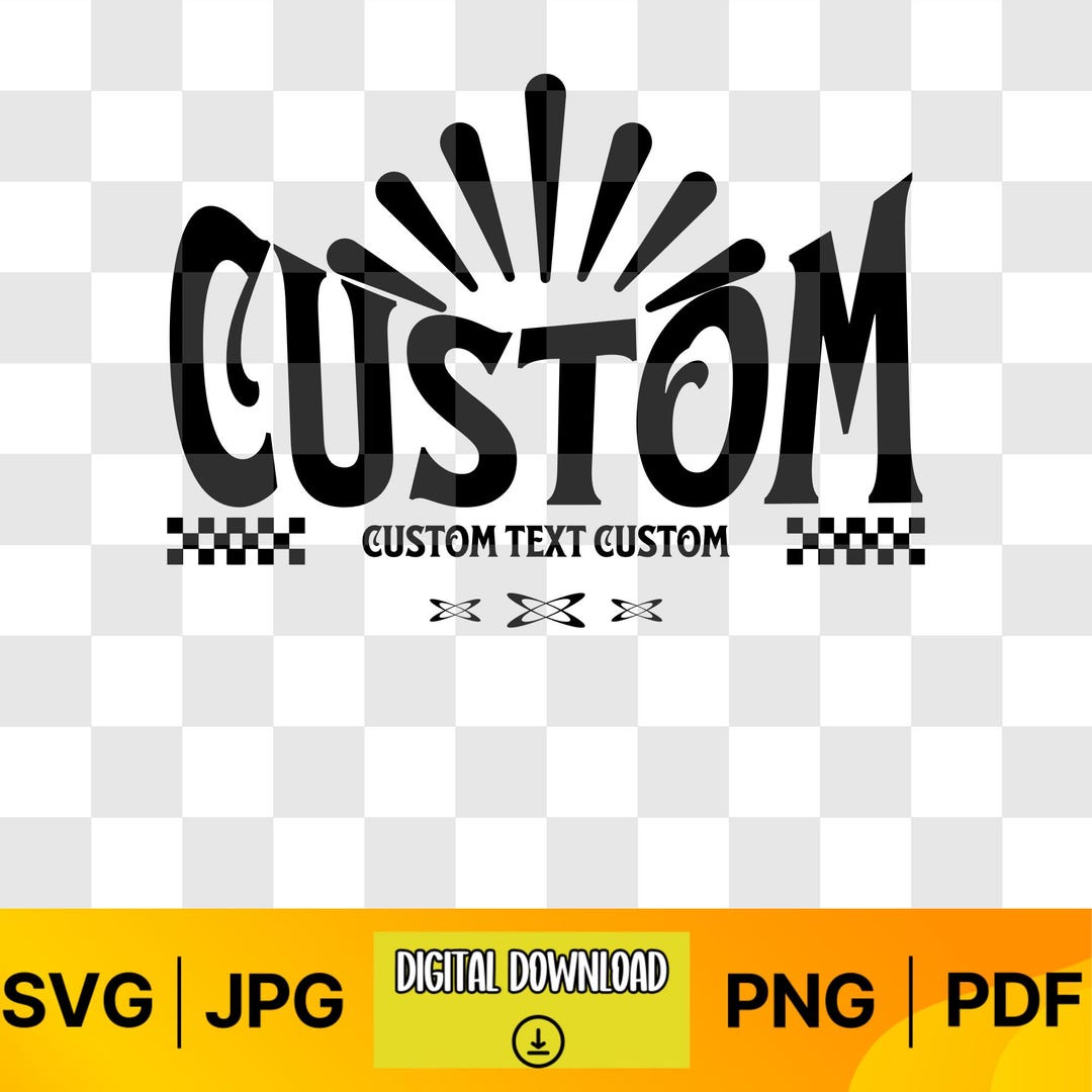 Custom Svg Png, Custom Design Png, Custom Text Design, Png Retro Custom ...
