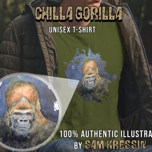 Chilla Gorilla Watercolor Artwork Unisex T-shirt Gorilla Themed Shirt for Men and Women High Quality Animal Wildlife Shirt