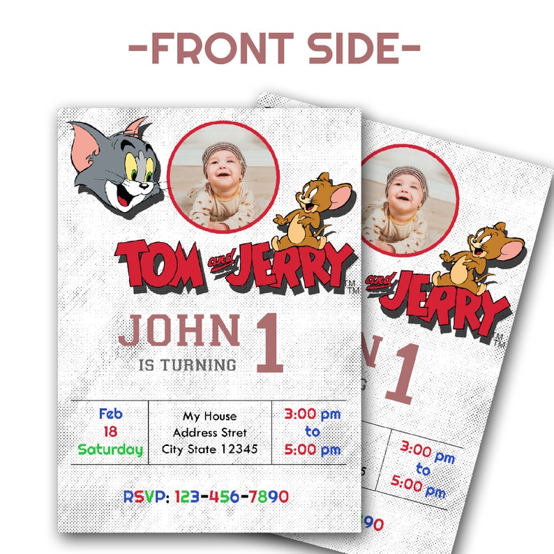 May include: Tom and Jerry themed birthday invitation featuring the cartoon characters Tom and Jerry, a photo of a baby, and event details. The invitation includes the text "JOHN 1 IS TURNING" and RSVP information.