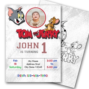 May include: A Tom and Jerry themed birthday invitation featuring the cartoon characters Tom and Jerry. The invitation includes a photo of a baby, the name "John", the number "1", and event details. The RSVP phone number is also included.