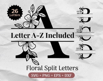 May include: A black and white digital design featuring 26 floral split letters. The letters are separated by a horizontal line and have floral designs on either side. The text "Letter A-Z Included" and "Floral Split Letters" are also included in the design. The text "SVG + PNG + EPS + DXF" is at the bottom of the design.
