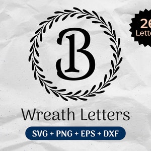Paquete SVG de letras de corona, monograma de corona Svg, monograma inicial Svg, clipart del alfabeto, archivos de corte de uso comercial de letras de laurel Png/Eps/Dxf