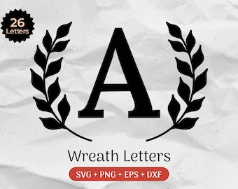 Monogram SVG Bundle, Last Name Svg, Initial Monogram Svg, Flourish Alphabet Clipart, Laurel Letter Font Commercial Use Cut Files Png/Eps/Dxf