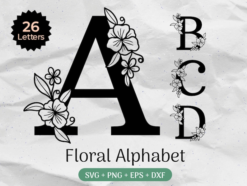K&ouml;nnte beinhalten: Blumenalphabet-Design mit dem Buchstaben A mit einer floralen Verzierung. Die Buchstaben B, C und D sind ebenfalls mit floralen Verzierungen dargestellt. Der Text "Floral Alphabet" und "SVG + PNG + EPS + DXF" ist ebenfalls im Design enthalten.