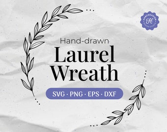 Laurel Wreath Svg, Hand Drawn Floral Wreath SVG, Flower Border Clipart, Circle Leaf Frame Png, Commercial Use Cut Files