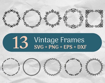 13 Frame SVG bundel, Vintage Border Clipart, Circle Frame Svg, Krans Svg, Vierkant Frame Svg Commercieel gebruik Cut Files Svg/Png/Eps/Dxf