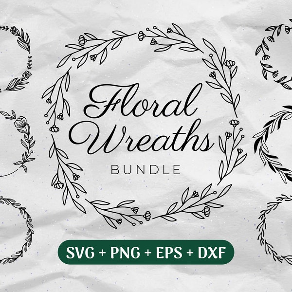 Floral Wreath SVG Bundle, Flower Wreath Clipart, Hand Drawn Laurel Wreath Svg, Circle Frame Svg, Commercial Use Cut Files Svg/Png/Eps/Dxf