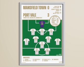 Mansfield Town vs. PORT VALE - 2022 League Two Play-off Final Match Line-up Print