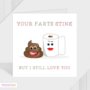Grappige Scheet Valentijnsdag kaart voor vriend, vriendin, man, vrouw, brutale, grap, poep, hou van je