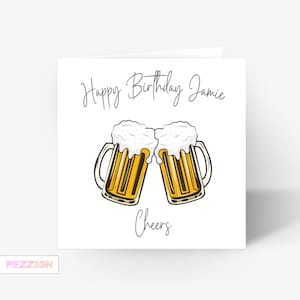 Carte de vœux d’anniversaire personnalisée pour hommes 18ème 21ème 30ème 40ème Fils Petit-fils Papa Grand-père Neveu Oncle Cheers Bière