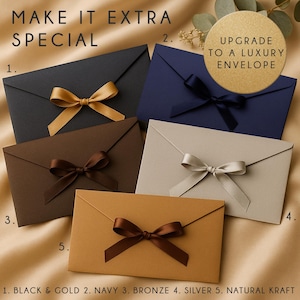 May include: An assortment of luxury envelopes in various colors, including black, navy, bronze, silver, and natural kraft. Each envelope is adorned with a matching satin ribbon bow. The text "MAKE IT EXTRA SPECIAL" and "UPGRADE TO A LUXURY ENVELOPE" are visible.