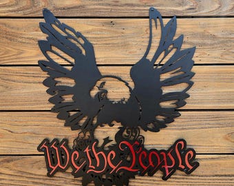 PATRIOTIC SIGN | We The People | Soaring Eagle
