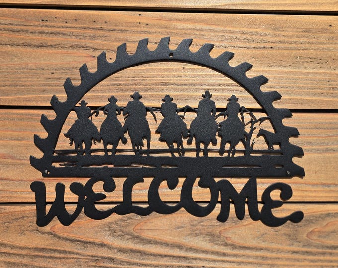 WELCOME SIGN | Cowboy | Half Saw