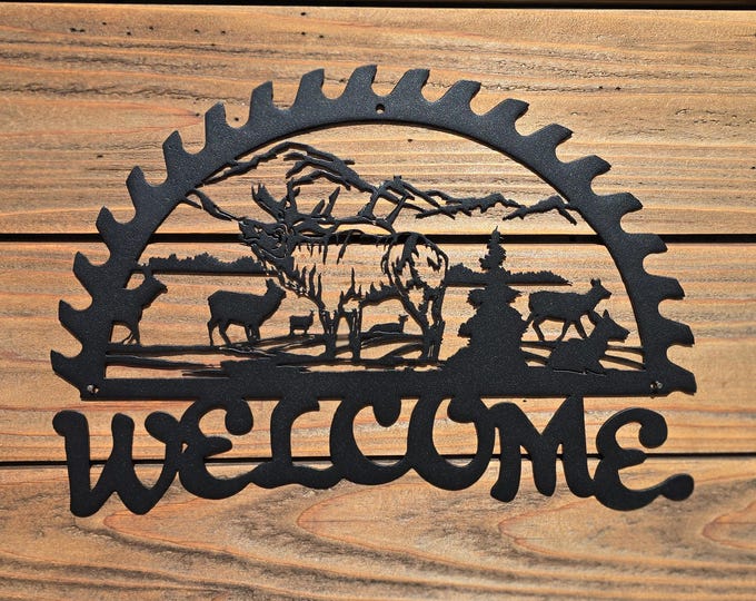 WELCOME SIGN | Elk | Half Saw