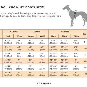 May include: A chart showing dog collar, leash, and harness sizes for different dog breeds. The chart includes measurements in inches and centimeters, as well as recommended dog weight ranges in pounds.