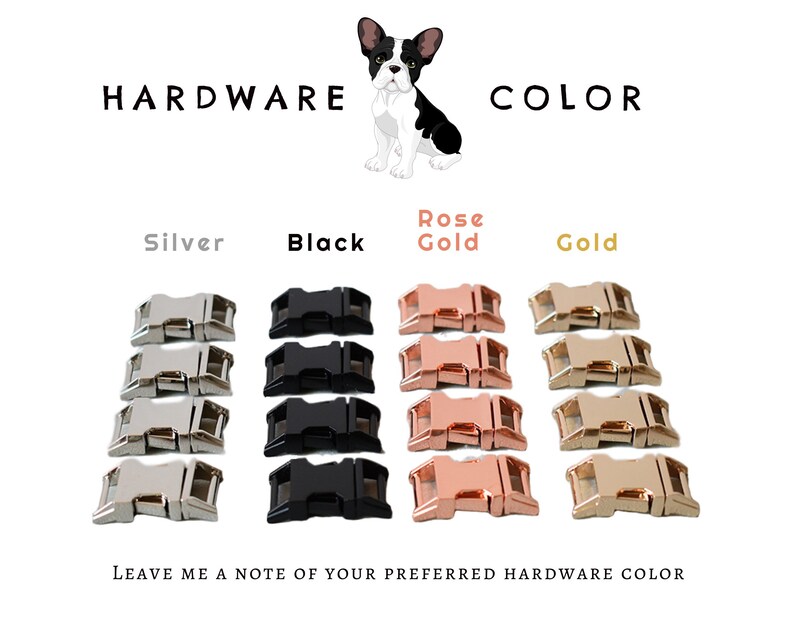 May include: Image showing hardware color options for dog collars. The options include silver, black, rose gold, and gold. The text reads "HARDWARE COLOR" and "LEAVE ME A NOTE OF YOUR PREFERRED HARDWARE COLOR". A graphic of a dog is also included.