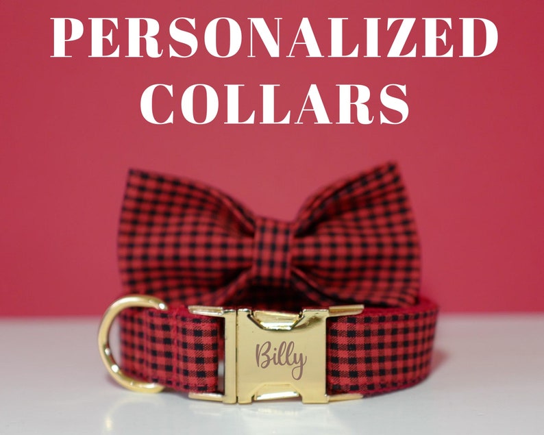 May include: Red and black checkered dog collar with a gold buckle and the name "Billy" engraved on it. The collar is paired with a matching bow tie.