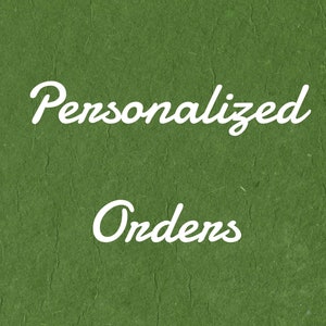 Personalized Orders