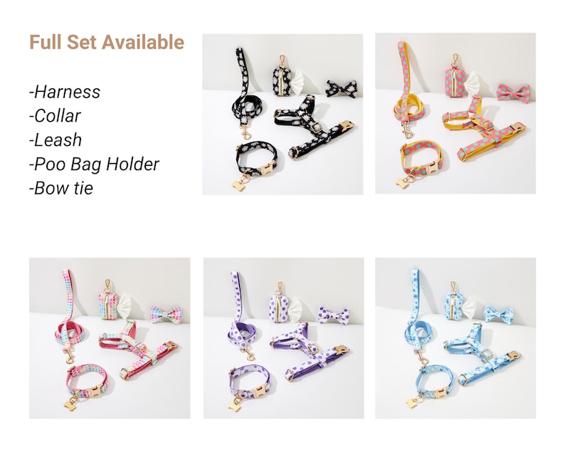 May include: Full set of dog accessories in four different color patterns: black and white, pink and yellow, purple and white, and blue and white. Each set includes a harness, collar, leash, poop bag holder, and bow tie.