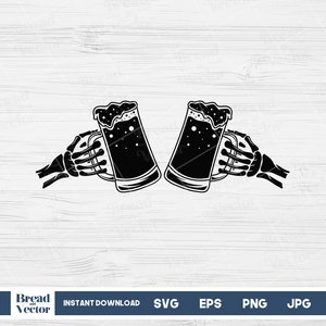 Beer Toasting Svg, Glass of Beer Svg, Toasting Glasses Svg, Skeleton hand holding a beer mug,  Instant Digital Download, Svg, Eps, Png, Jpeg