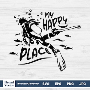 Scuba Diving Is My Happy Place | Female Scuba Diver Svg | Underwater Animals And Plants Svg | Girl Scuba Diving Tshirt Design | Female Diver