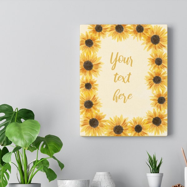 Custom Sunflower Quote Watercolor | Landscape or Portrait | Your Choice of: Canvas, Poster, Framed Poster | Sunflower Decor