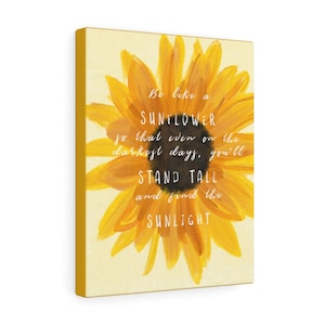 Be Like a Sunflower Quote Watercolor Your Choice Of: Canvas, Poster ...