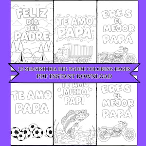15-Spanish Father's  Day Coloring Pages|Spanish Coloring Sheets| Feliz Dia Del Padre|Te Amo Papa|Te Amo Mucho Papi Printable pdf 8.5x11 pdf