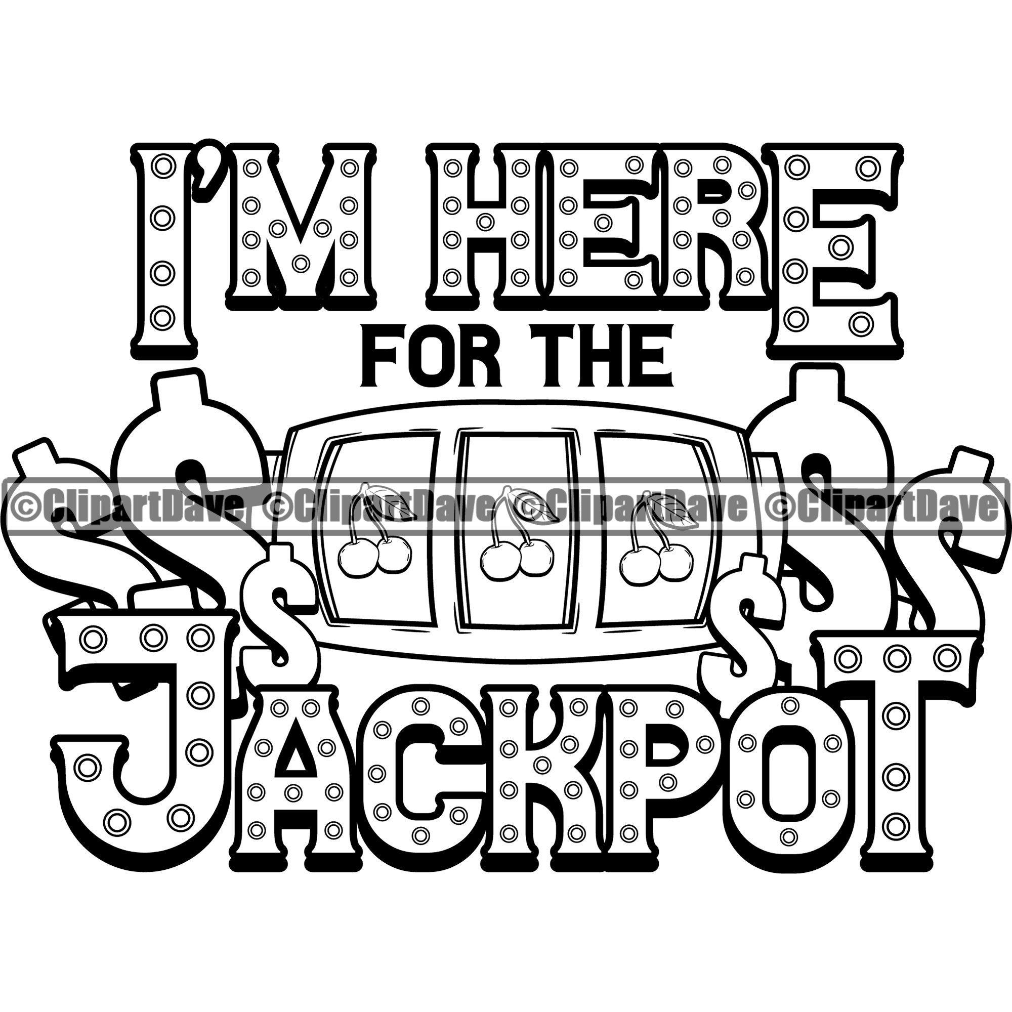 Slot Machine Im Here For Jackpot SVG Design Game Lottery Lotto Etsy
