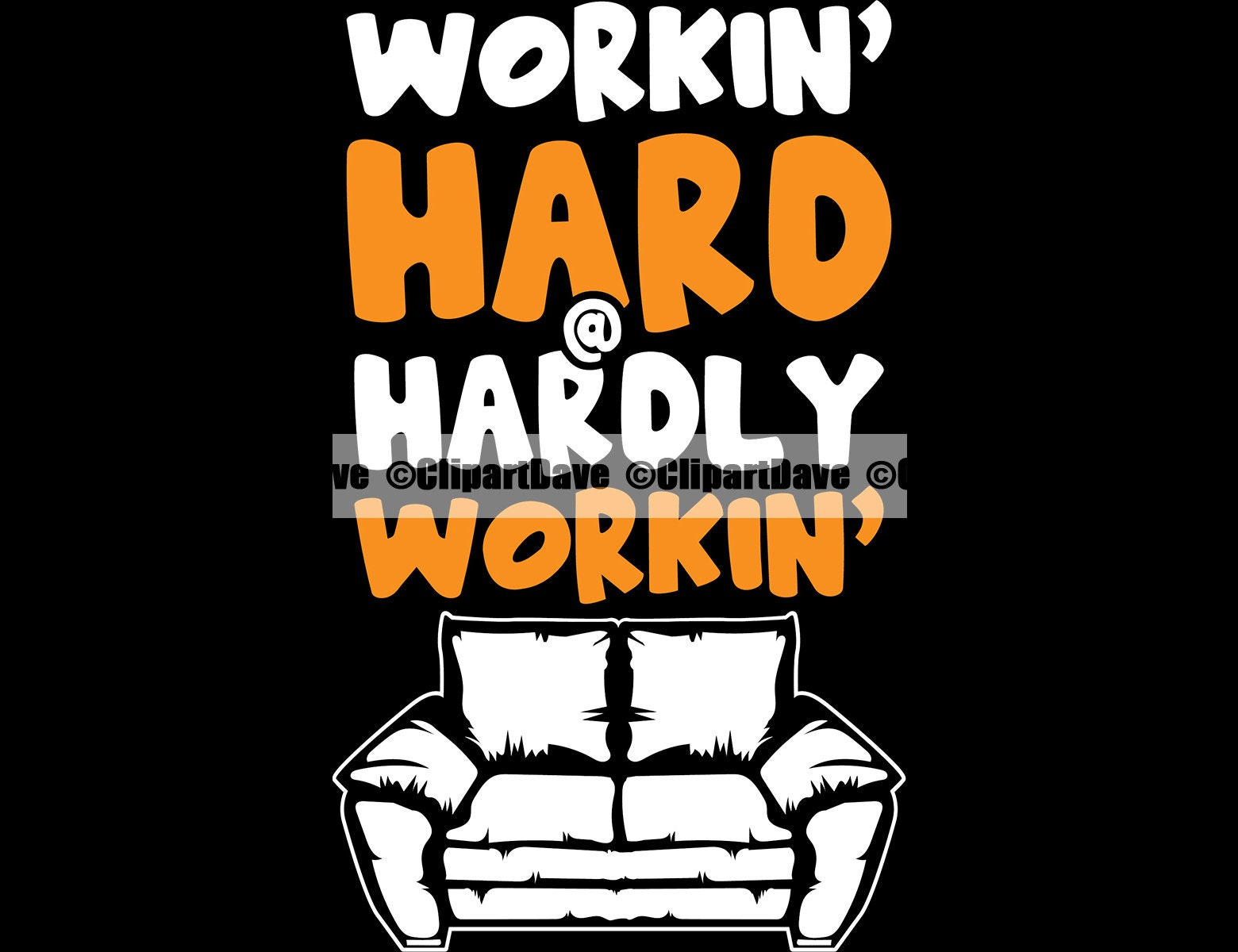 Working Hard At Hardly Working Funny SVG Design Couch Humor Etsy