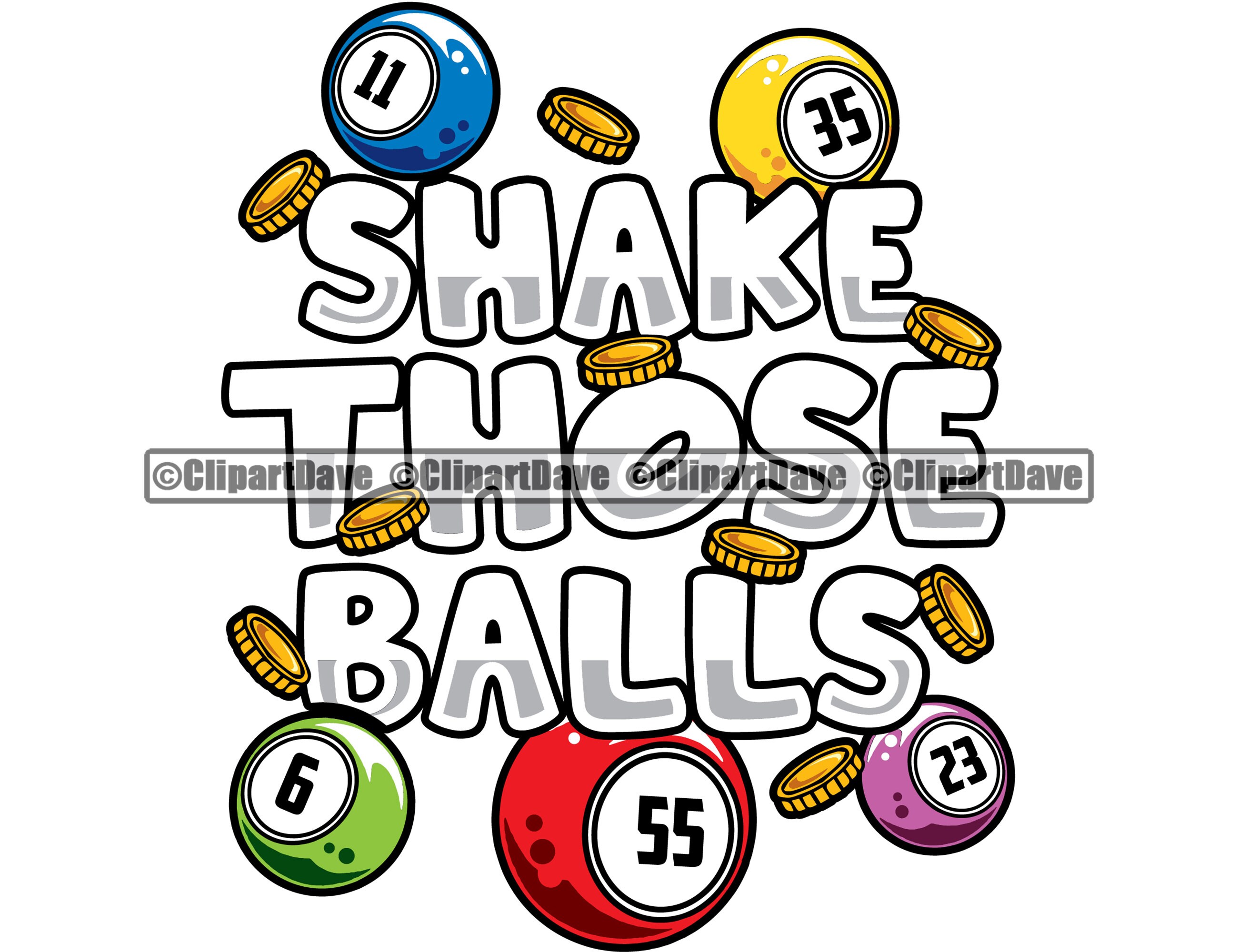 Bingo Shake Those Balls SVG Design Game Lottery Lotto Luck Etsy