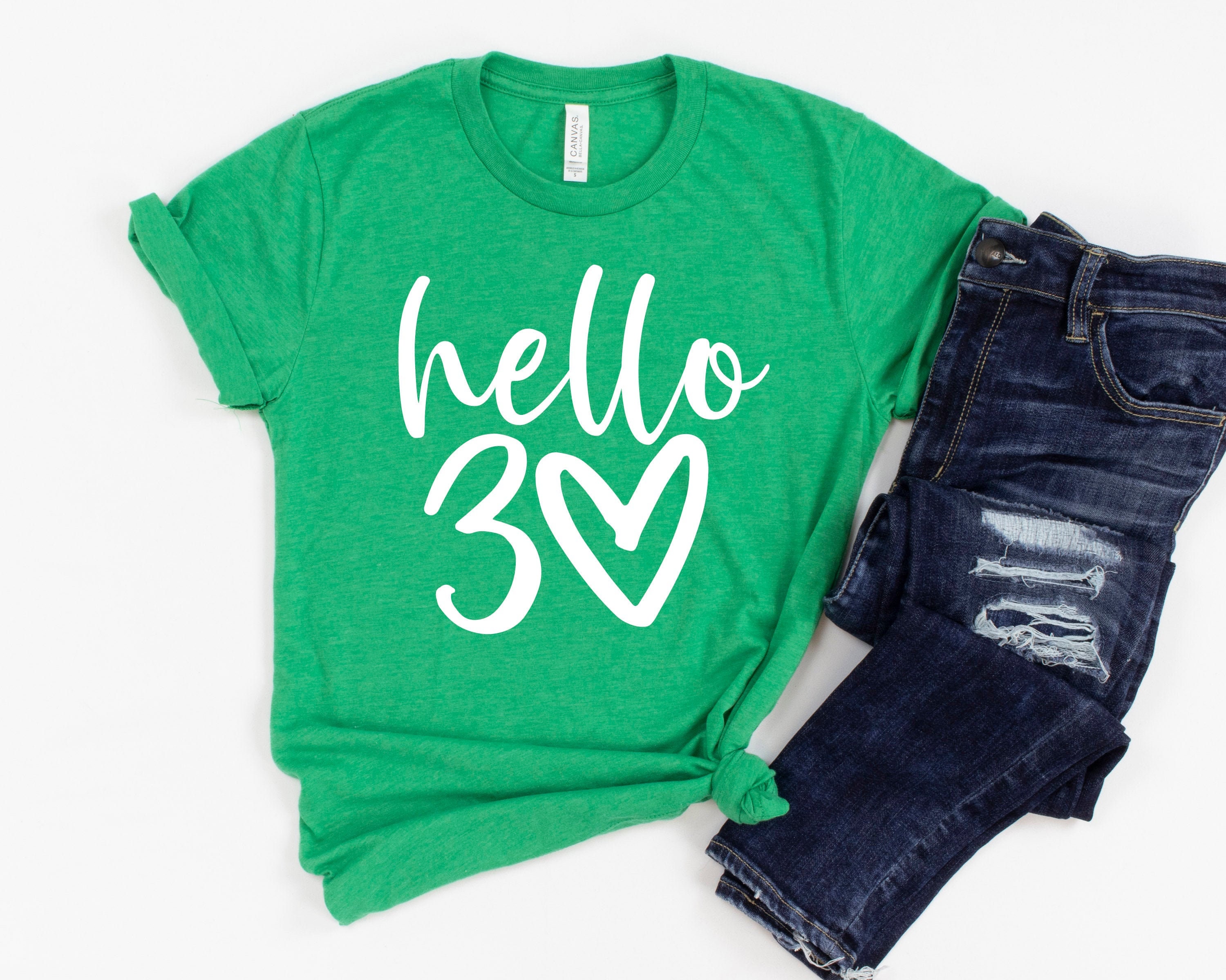 Hello Thirty Shirt Hello 30 Shirt 30th Birthday Shirt Etsy